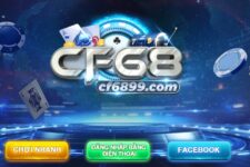 CF68 Club – Ông vua game đổi thưởng xanh chín nhất 2024